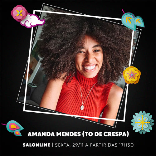 Amanda Medeiros (To de Crespa) 29-11 a partir das 17h30